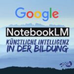 NotebookLM Mediendidaktiker